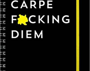 2021 Carpe Fucking Diem Pl...