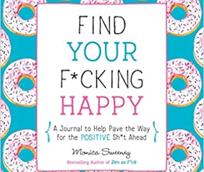 Find Your Fucking Happy