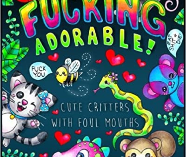 Fucking Adorable Coloring Book